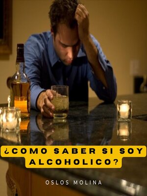 cover image of ¿Como saber si soy alcohólico?